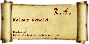 Kalauz Arnold névjegykártya