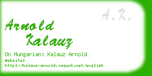 arnold kalauz business card